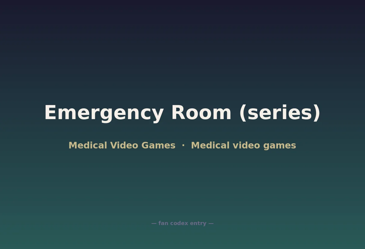 Emergency Room (series)
