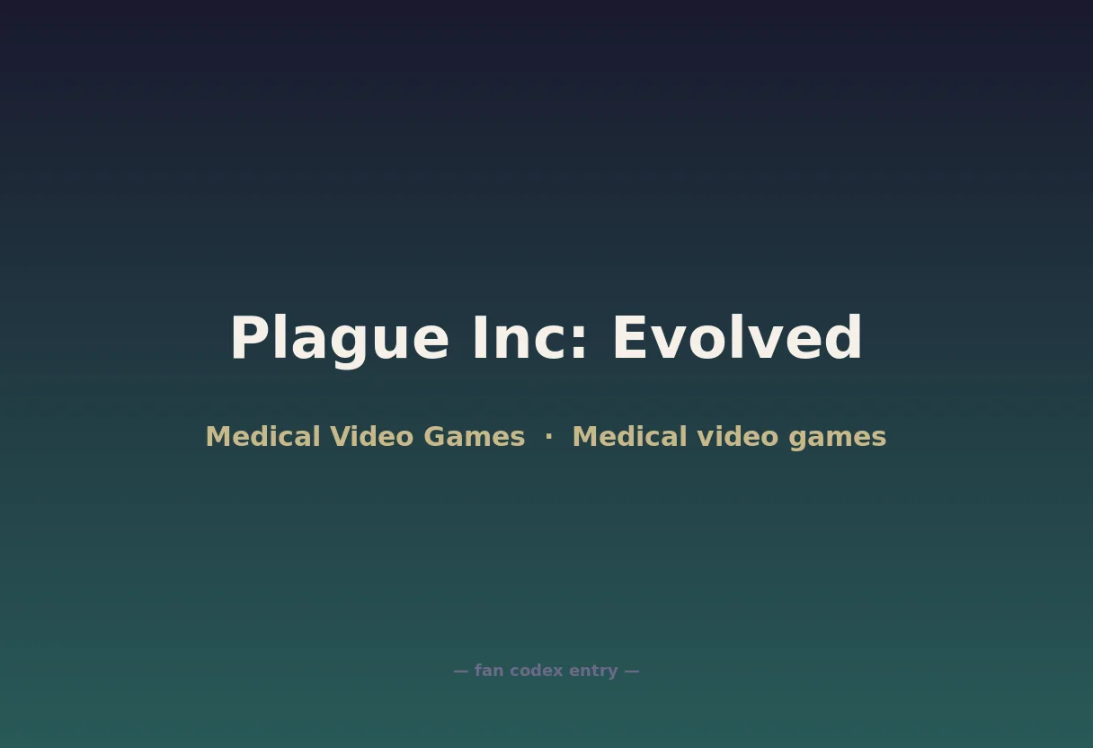 Plague Inc: Evolved
