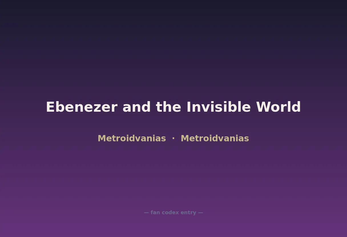Ebenezer and the Invisible World