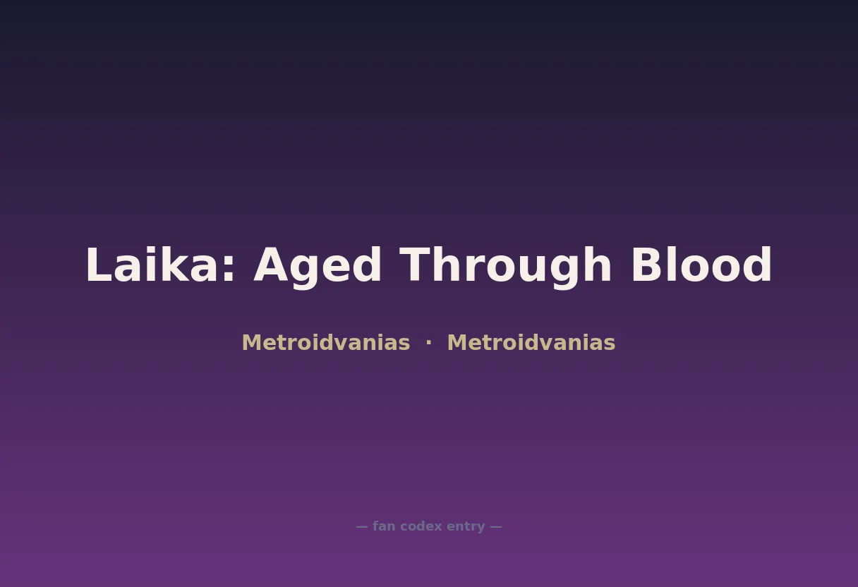 Laika: Aged Through Blood