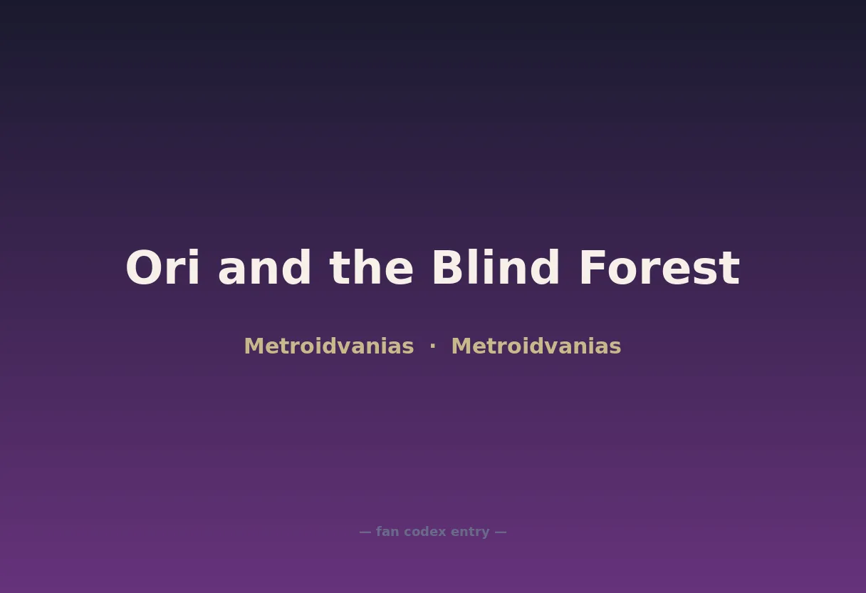 Ori and the Blind Forest