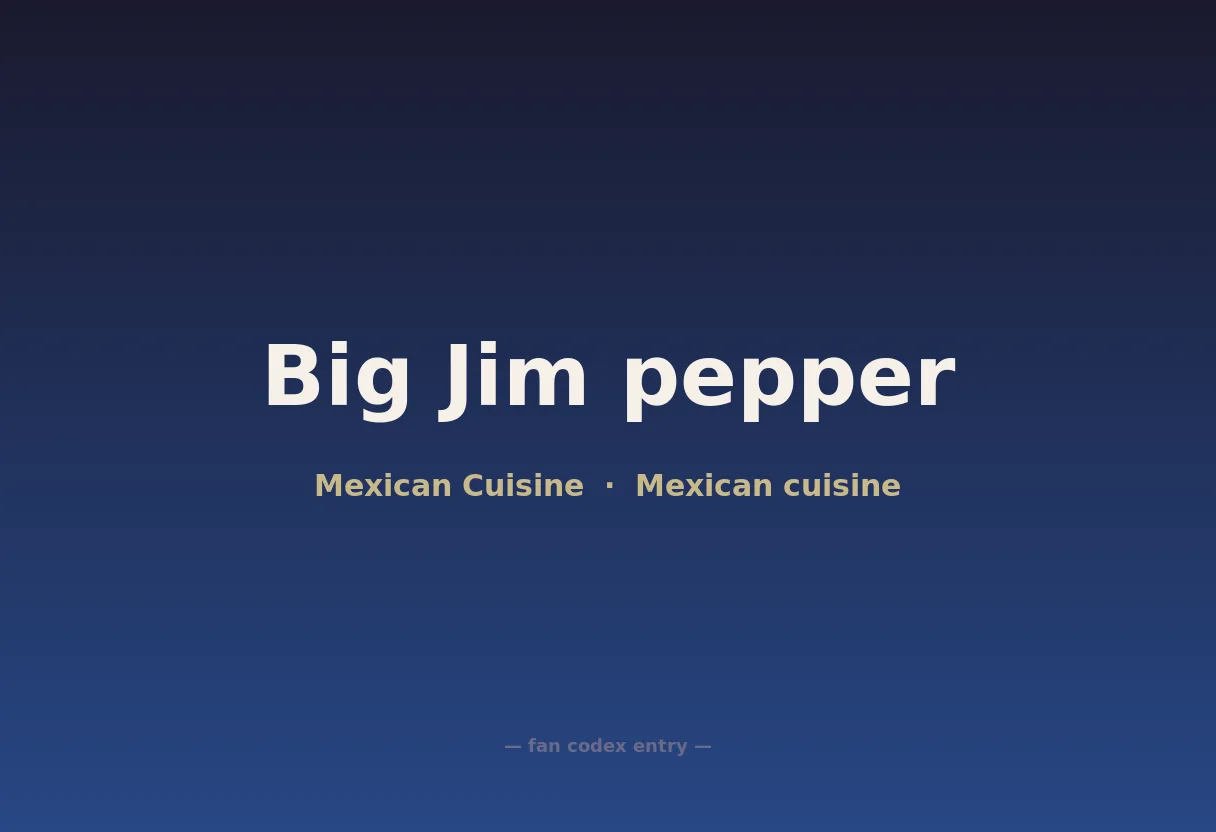 Big Jim pepper