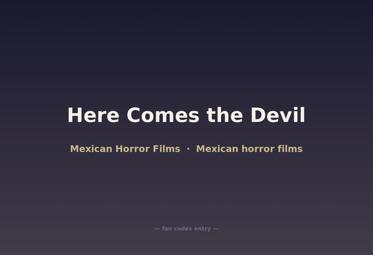 Here Comes the Devil