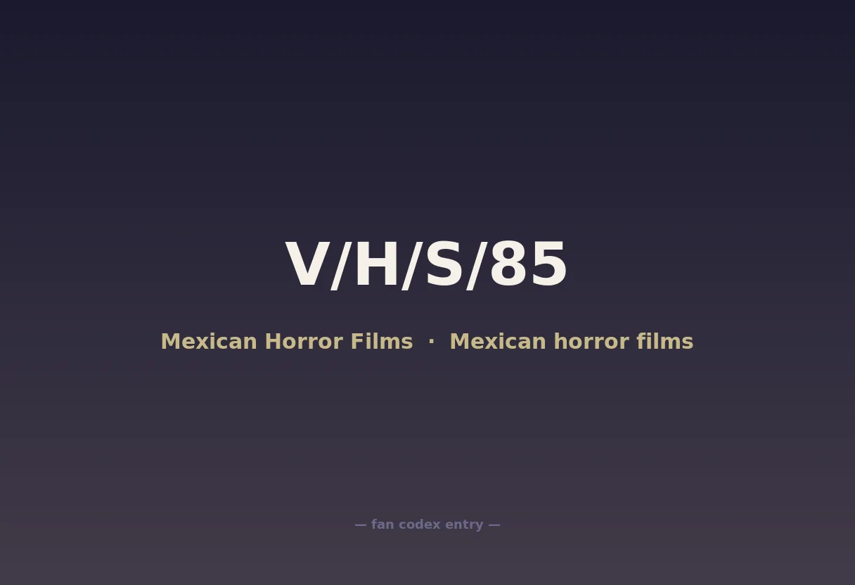 V/H/S/85