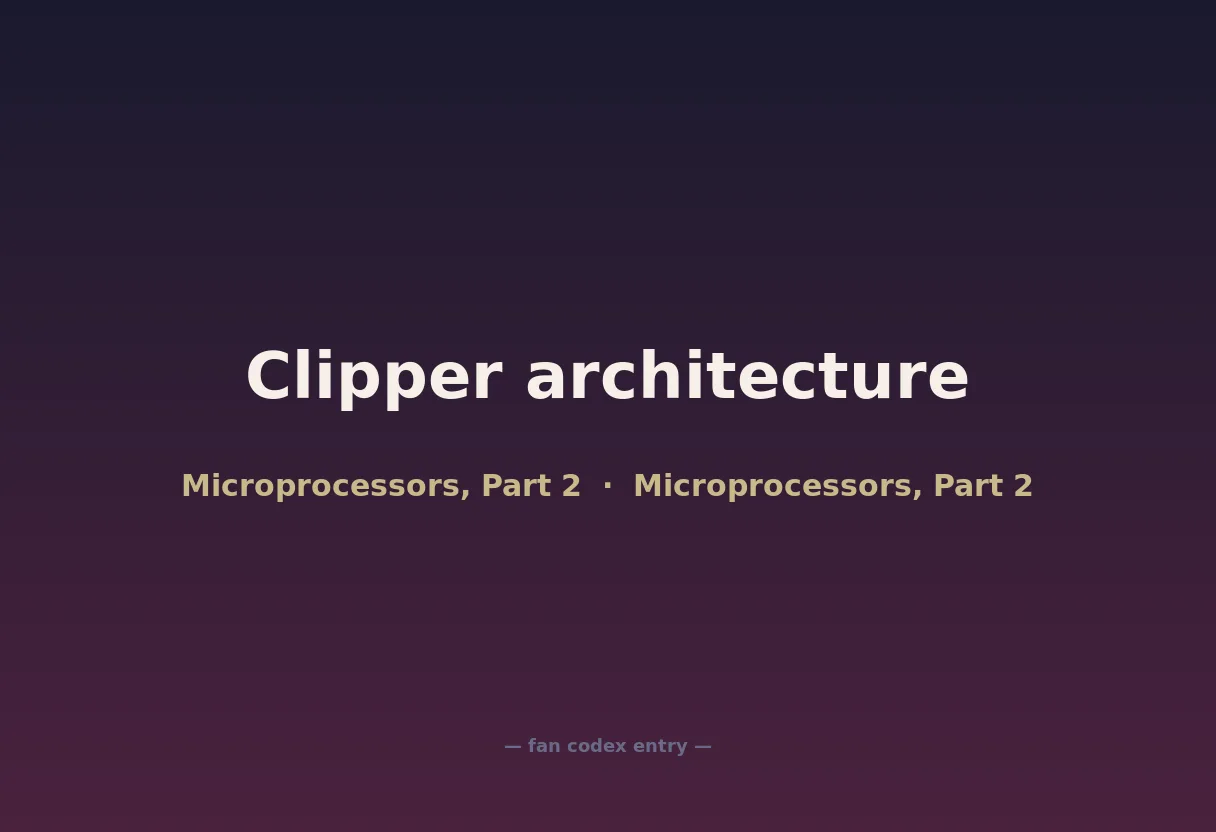 Clipper architecture