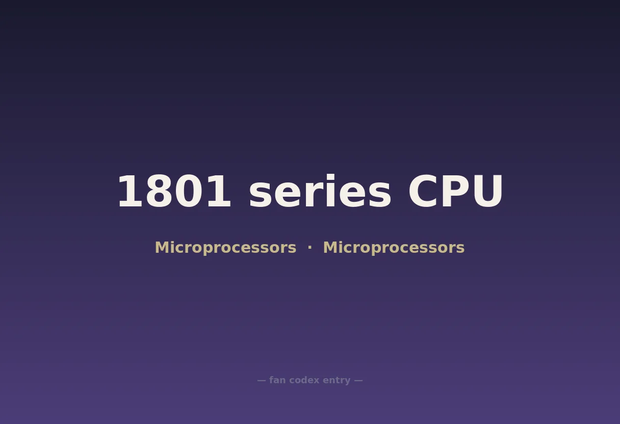 1801 series CPU