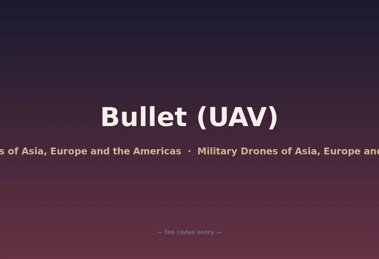 Bullet (UAV)