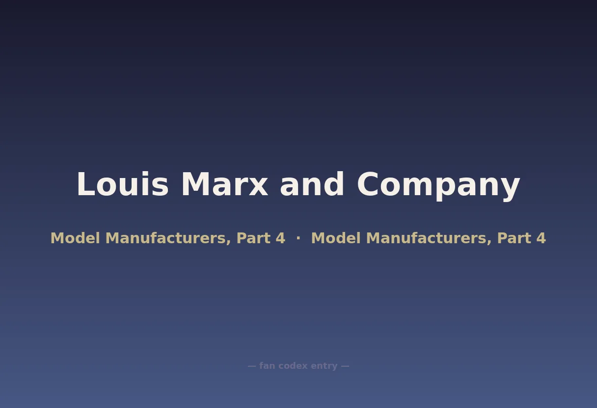 Louis Marx and Company