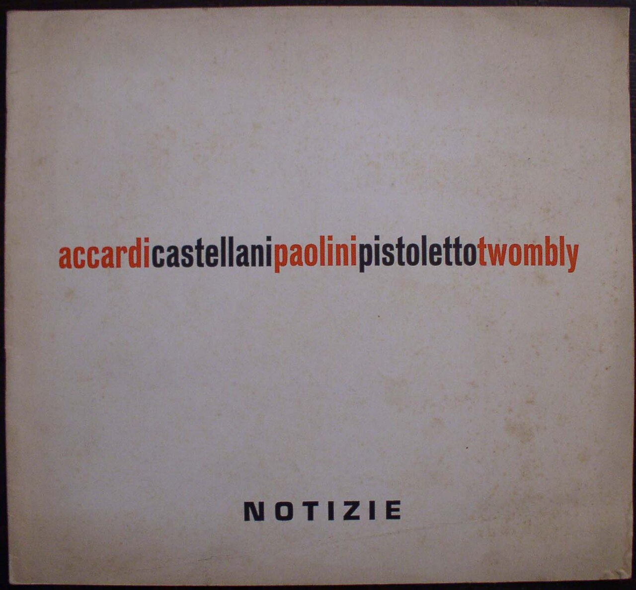 Gallera Notizie (Luciano Pistoi) Accardi Castellani Paolini Pistoletto Twombly