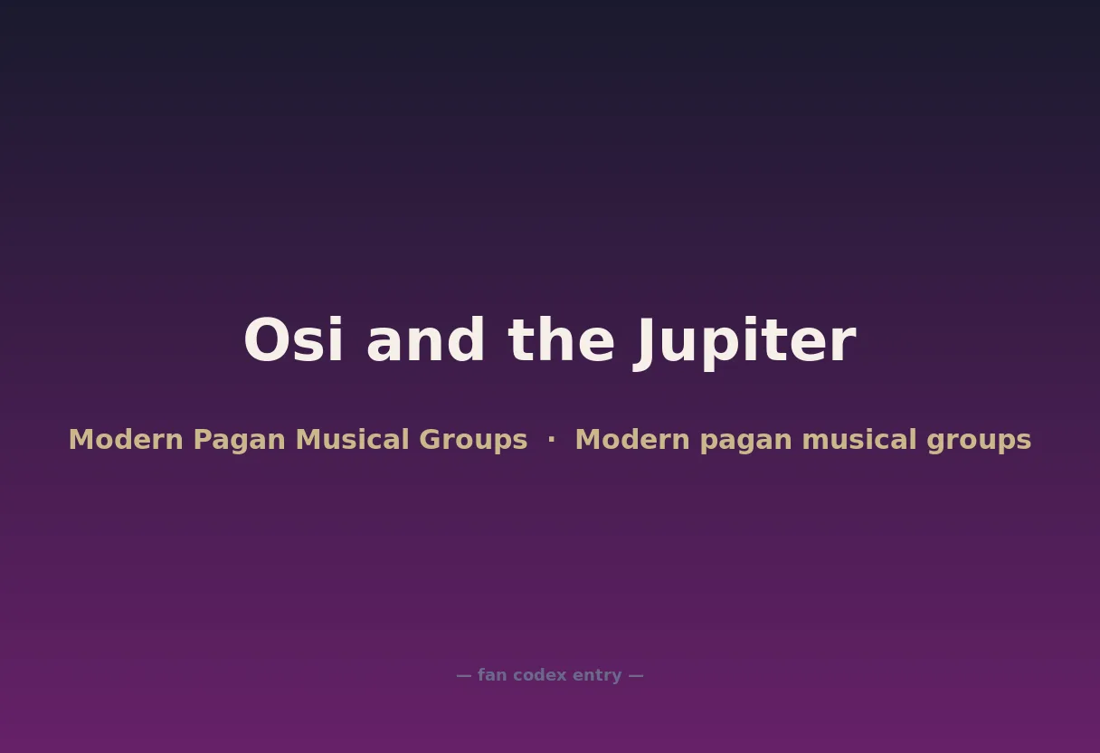 Osi and the Jupiter