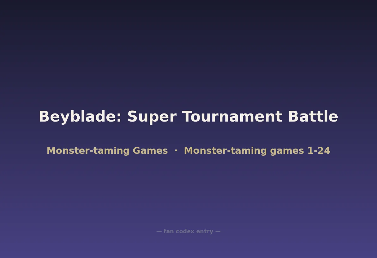 Beyblade: Super Tournament Battle