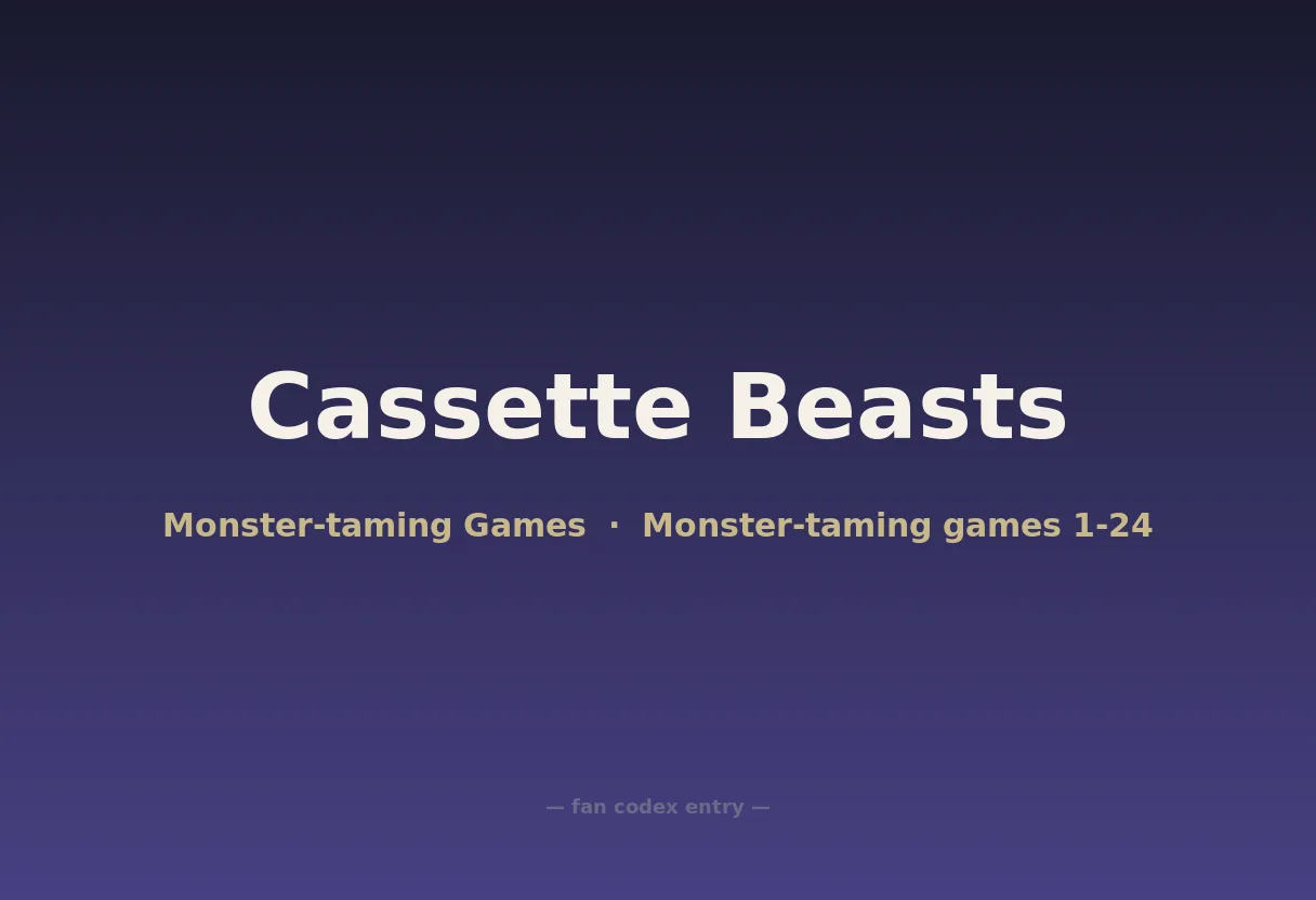 Cassette Beasts