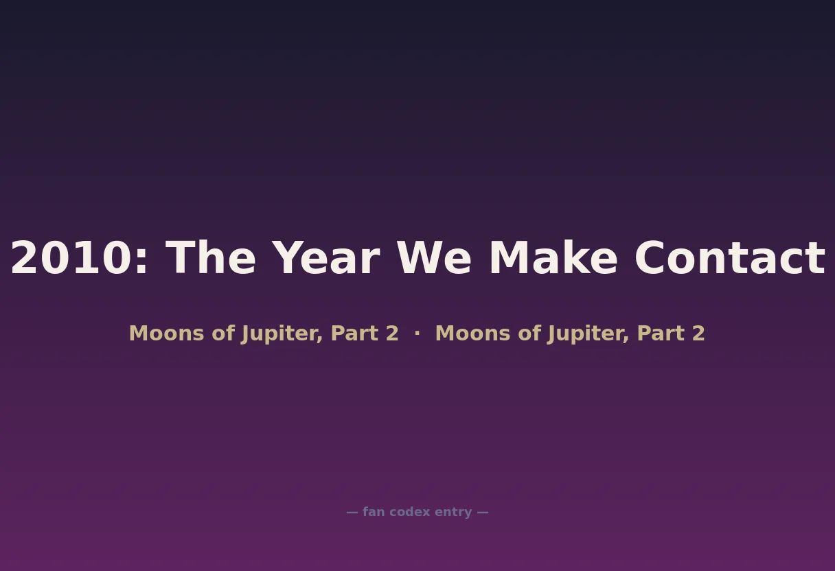 2010: The Year We Make Contact