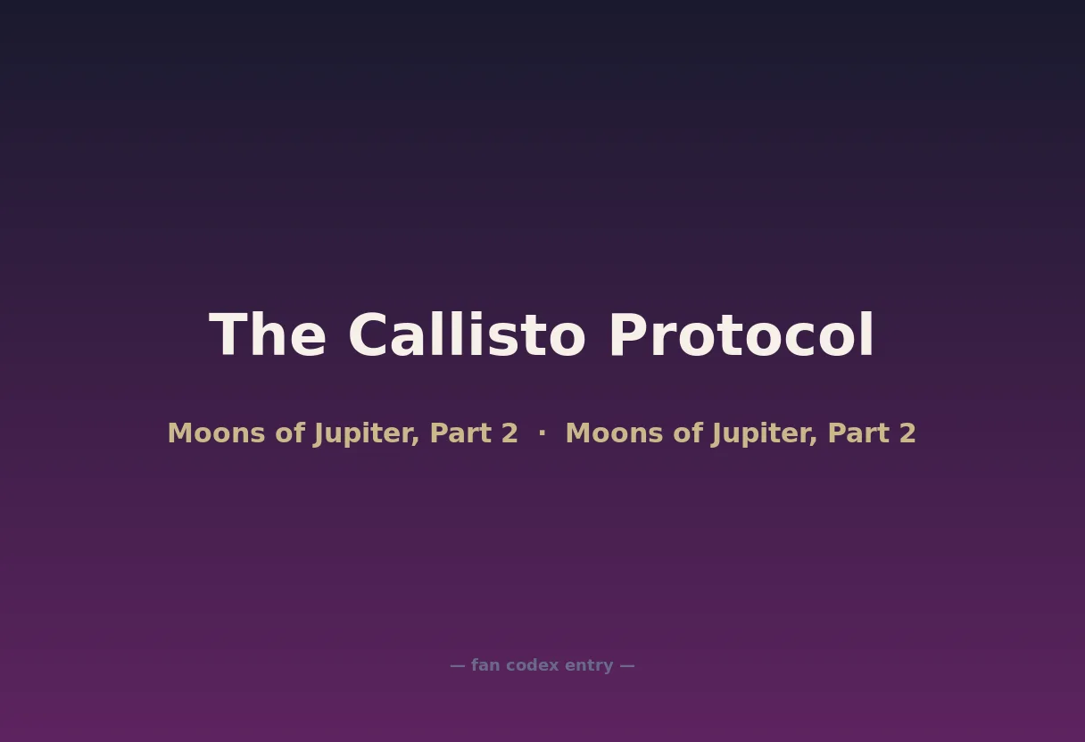 The Callisto Protocol