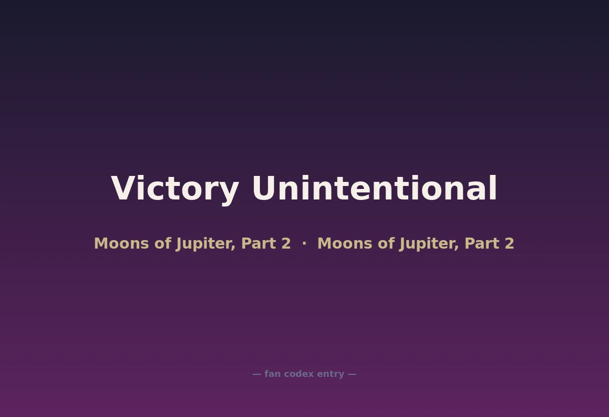 Victory Unintentional