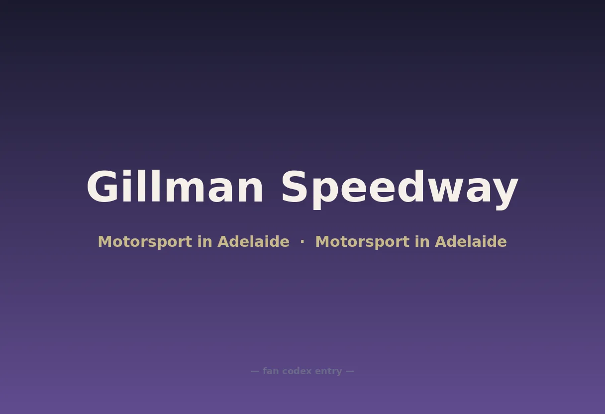 Gillman Speedway