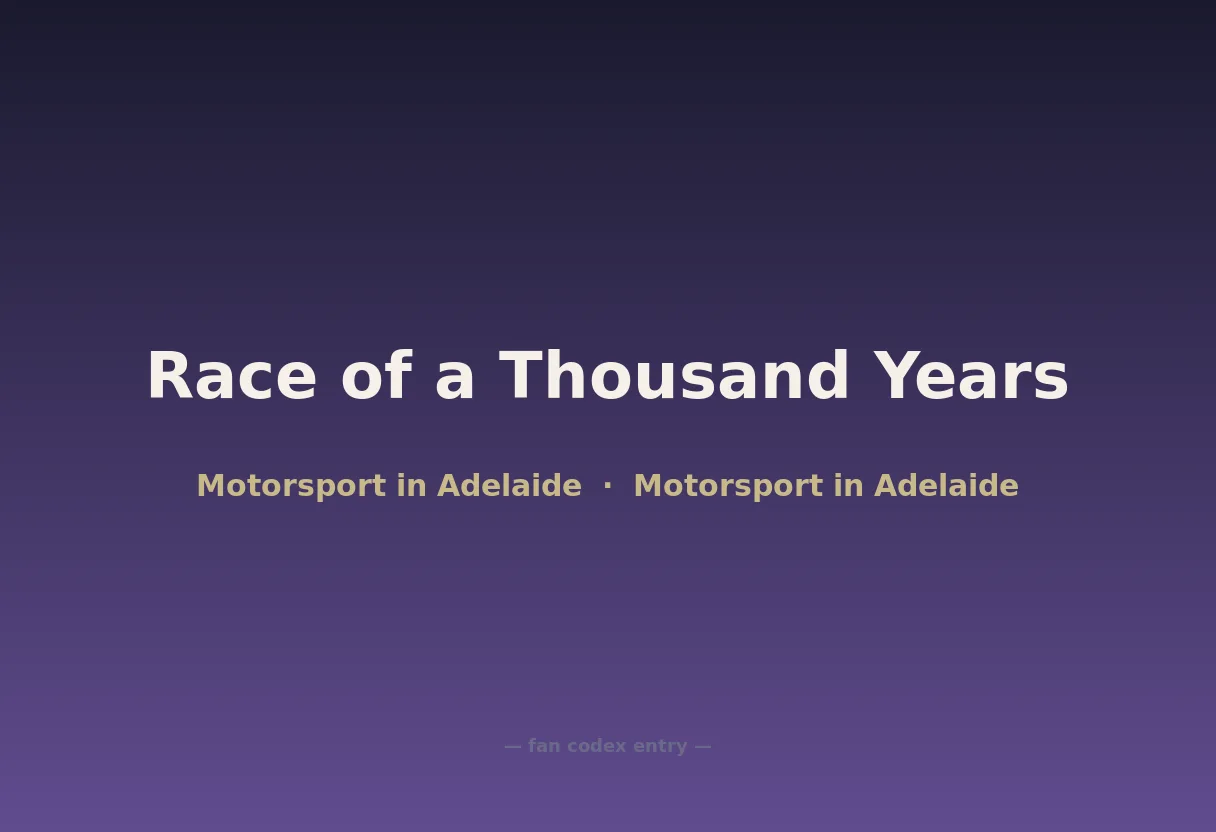 Race of a Thousand Years