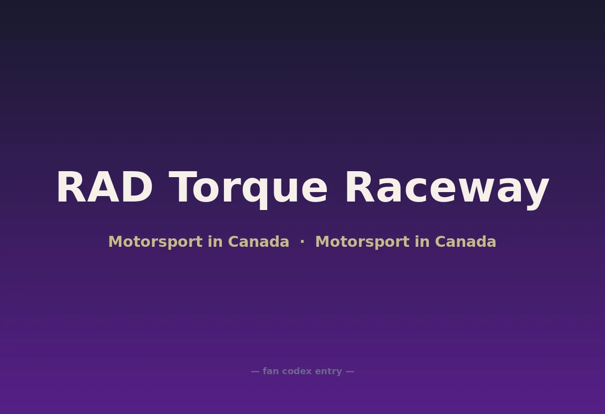 RAD Torque Raceway