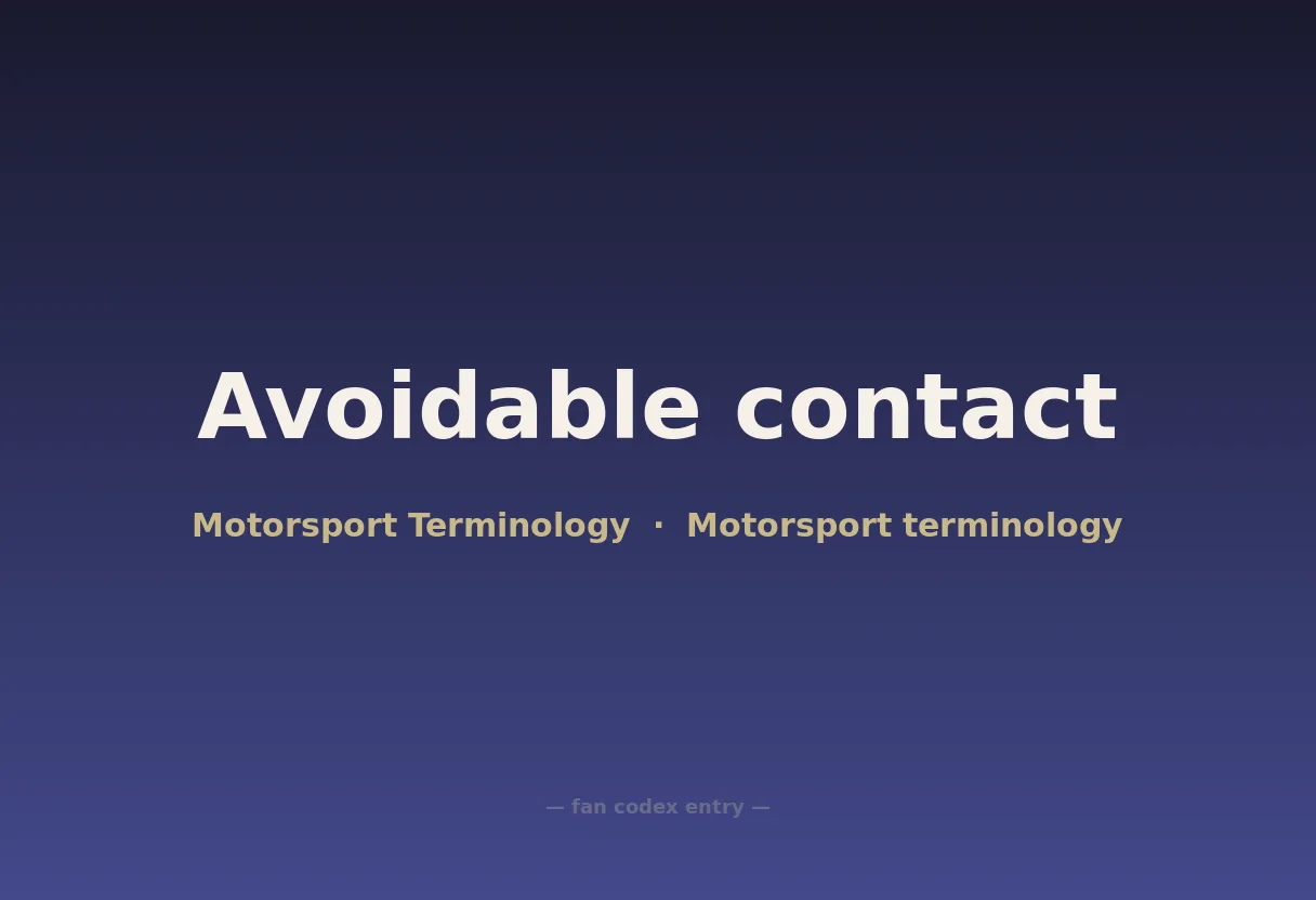 Avoidable contact