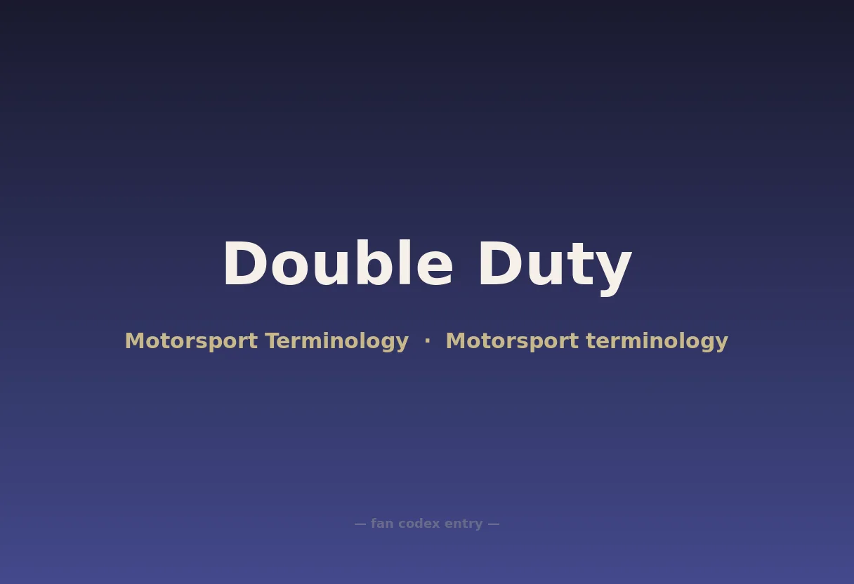Double Duty