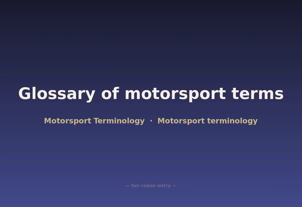 Glossary of motorsport terms