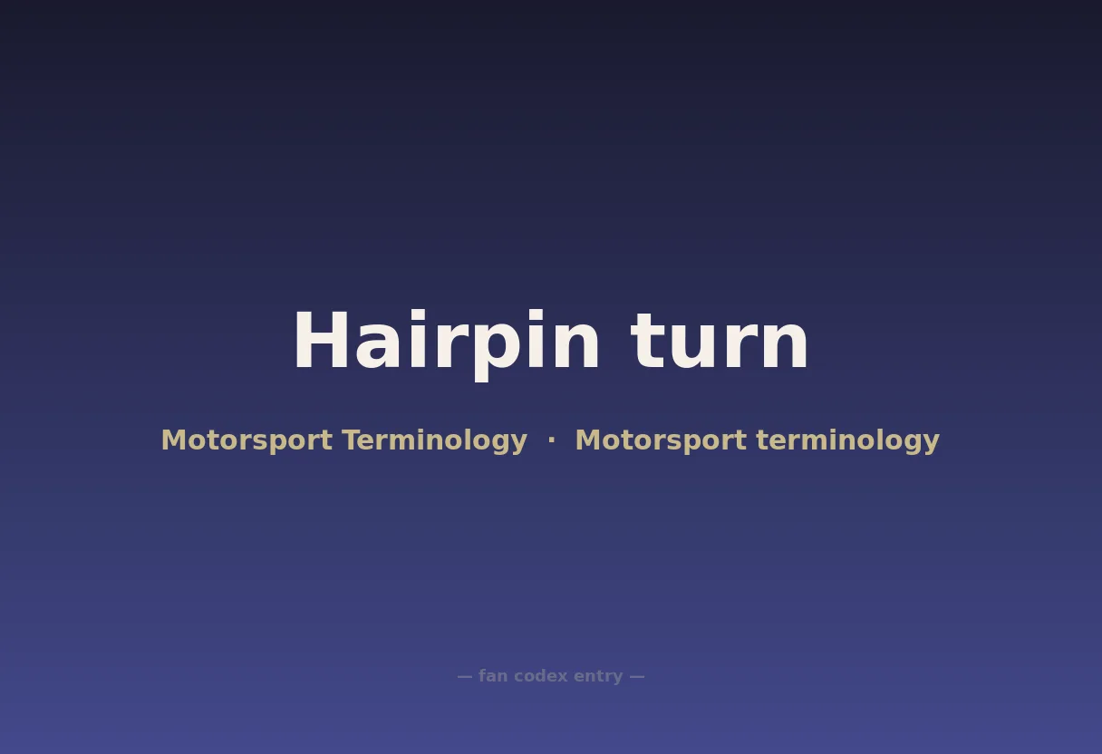 Hairpin turn