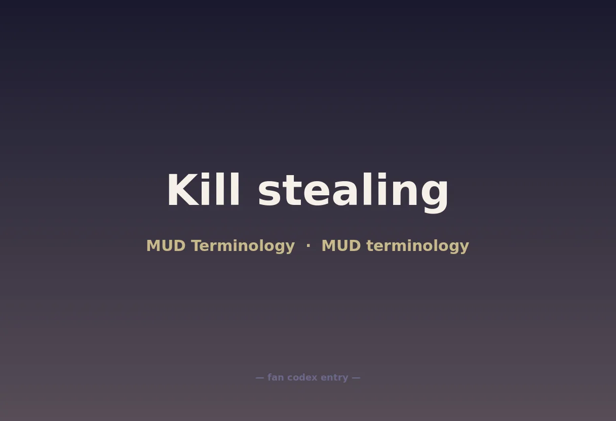 Kill stealing
