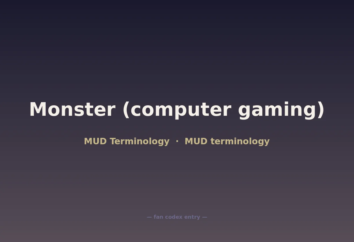 Monster (computer gaming)