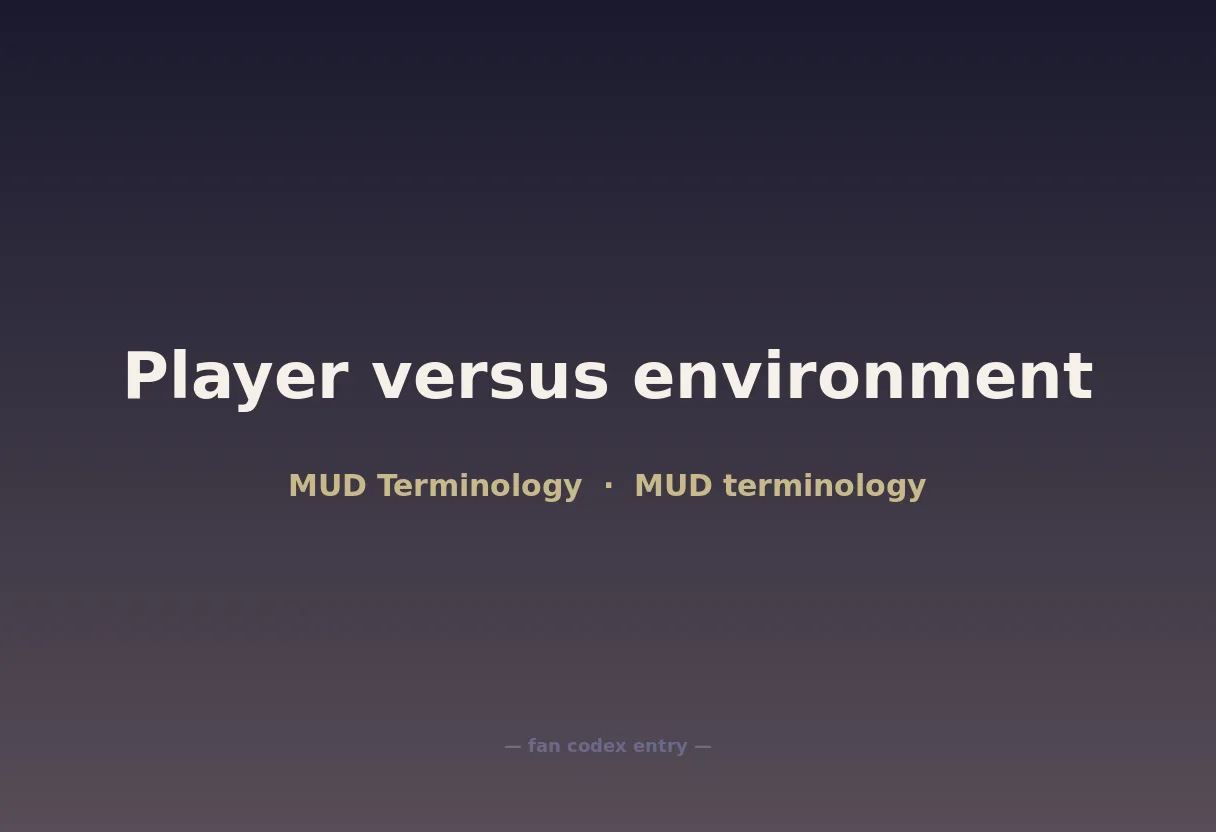Player versus environment