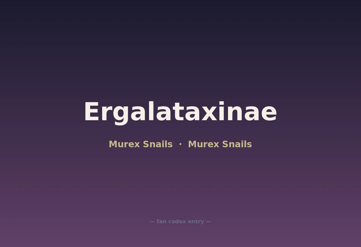 Ergalataxinae