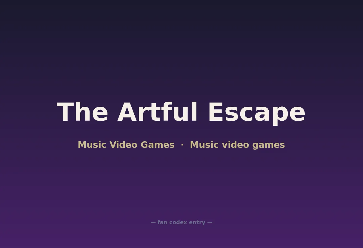 The Artful Escape