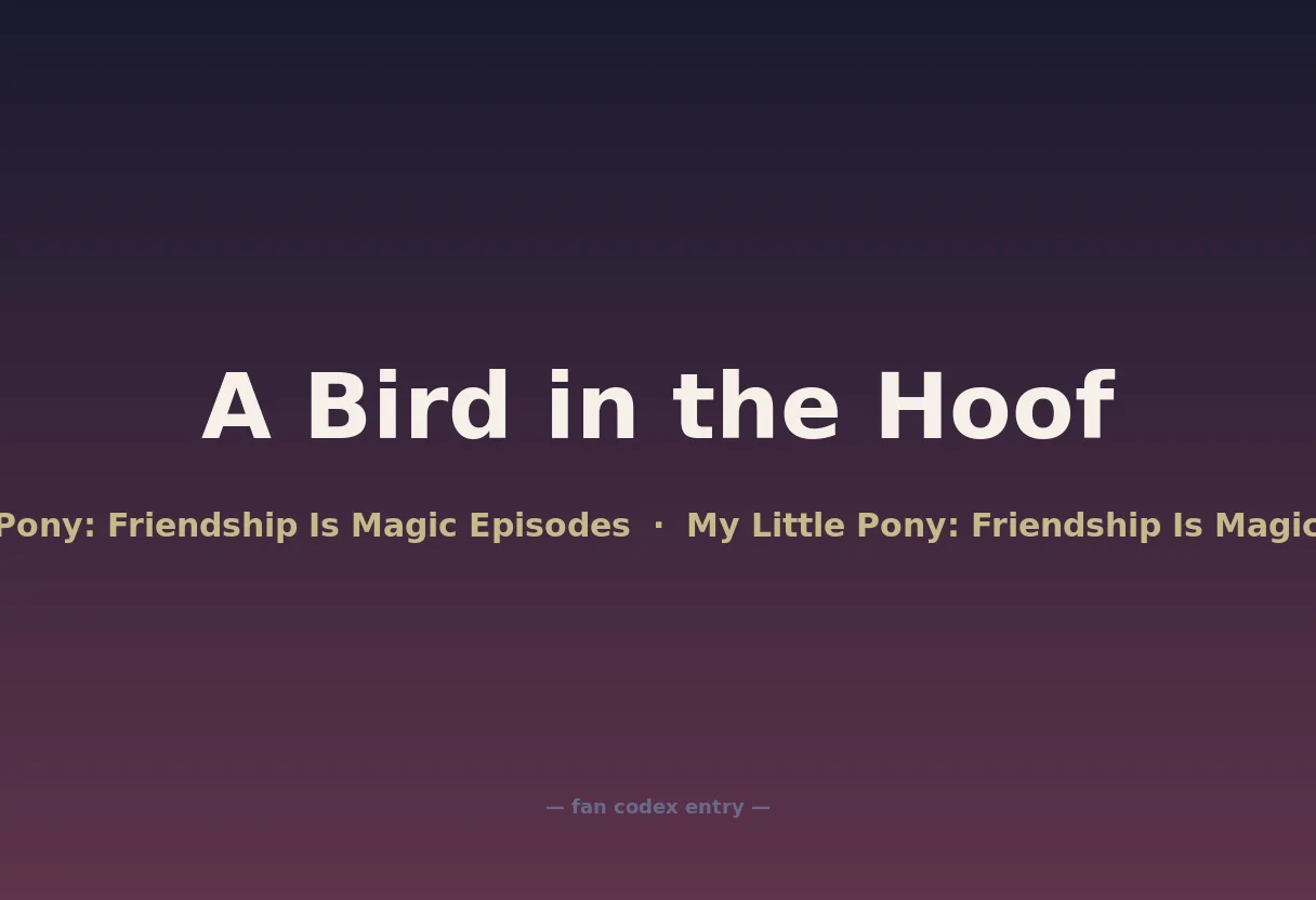 A Bird in the Hoof