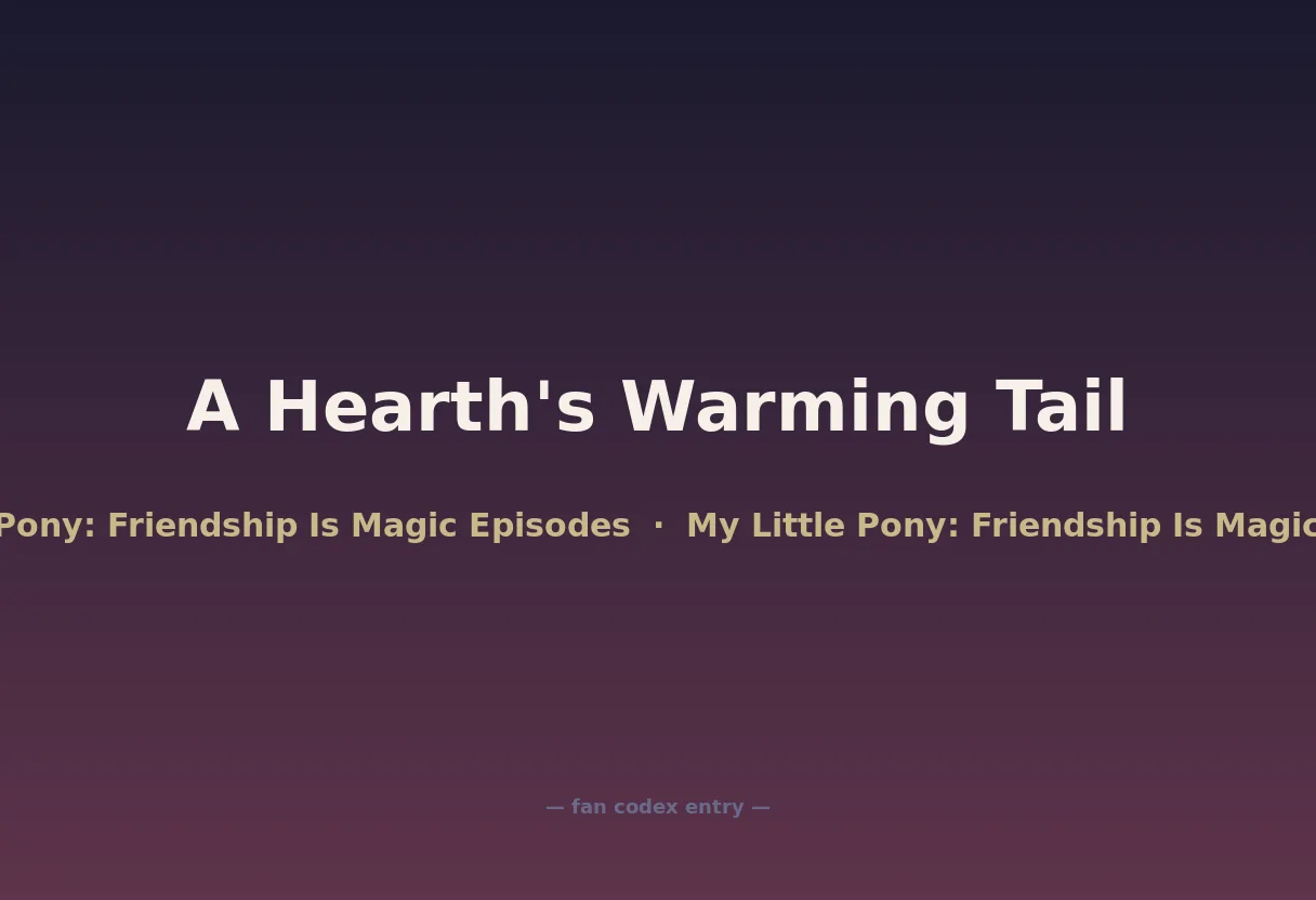 A Hearth's Warming Tail