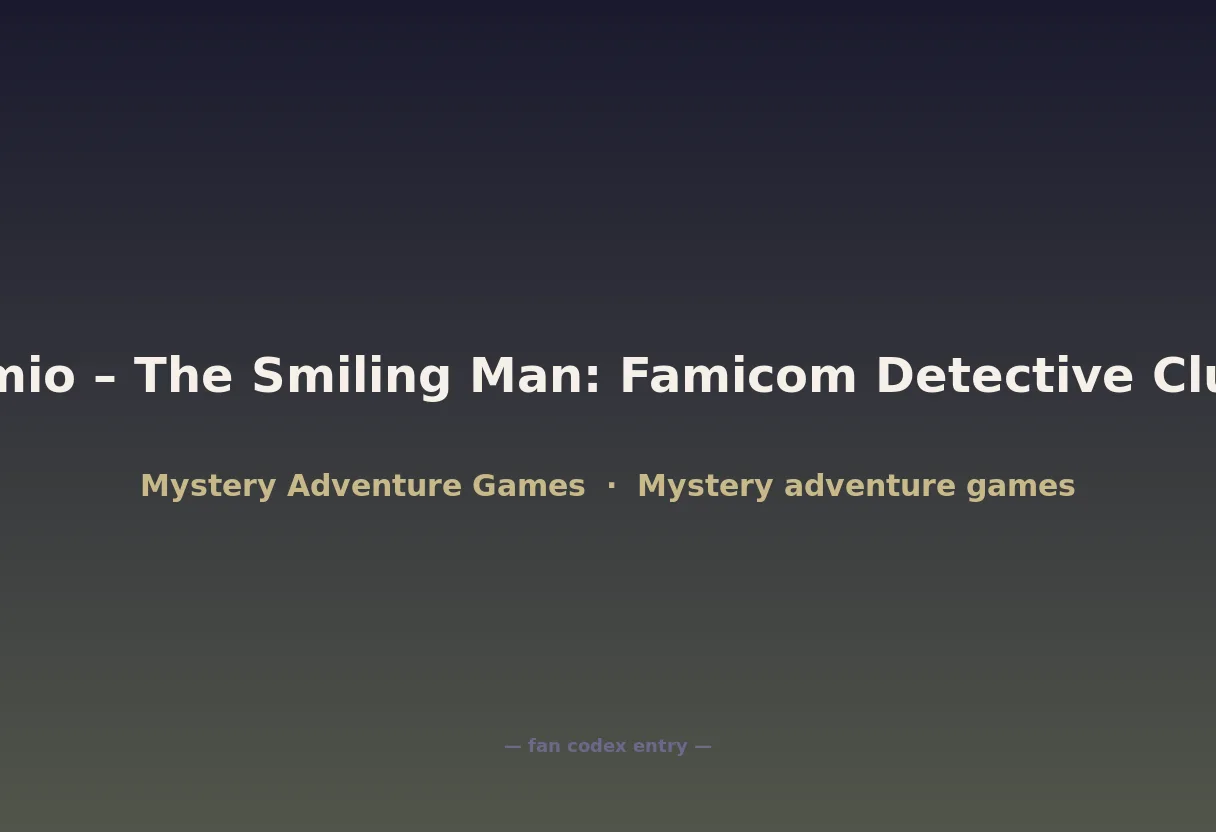 Emio – The Smiling Man: Famicom Detective Club