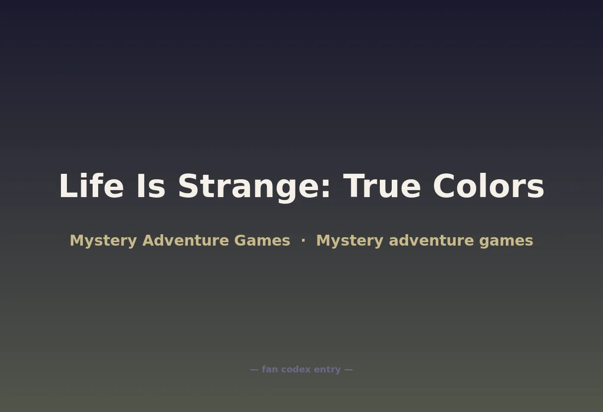 Life Is Strange: True Colors