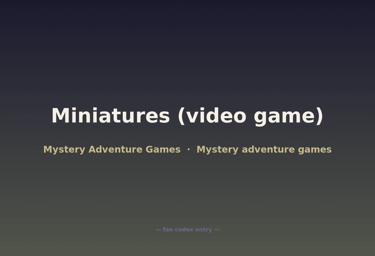 Miniatures (video game)