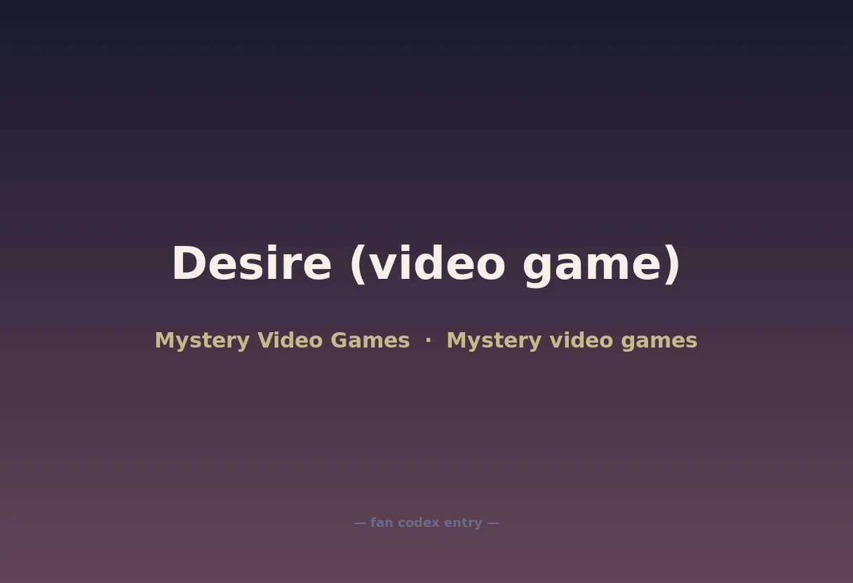 Desire (video game)