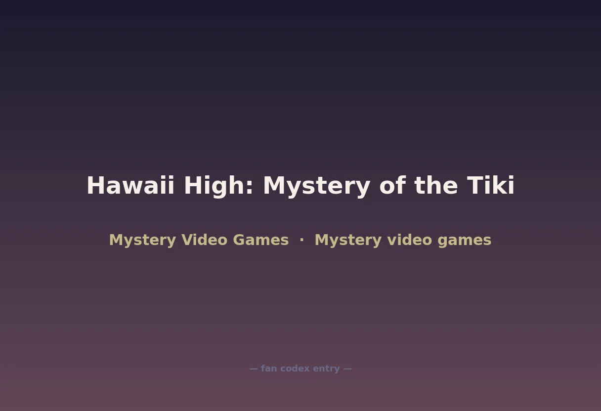 Hawaii High: Mystery of the Tiki