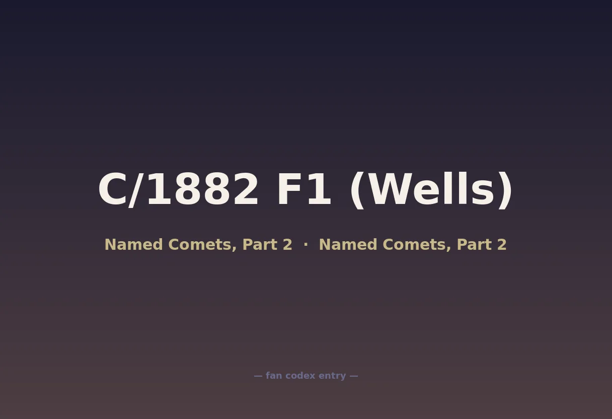C/1882 F1 (Wells)
