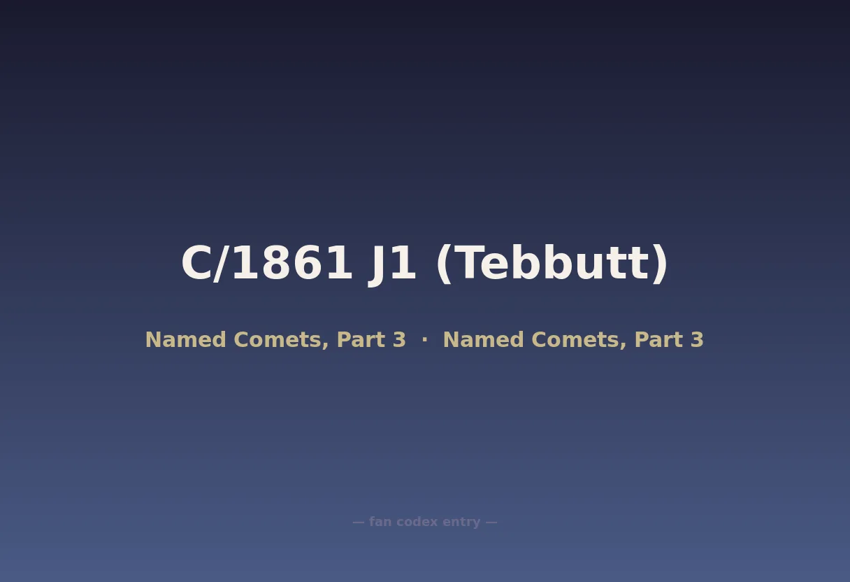 C/1861 J1 (Tebbutt)