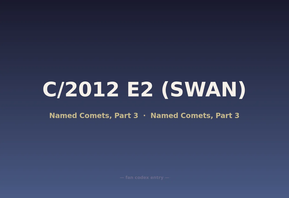 C/2012 E2 (SWAN)