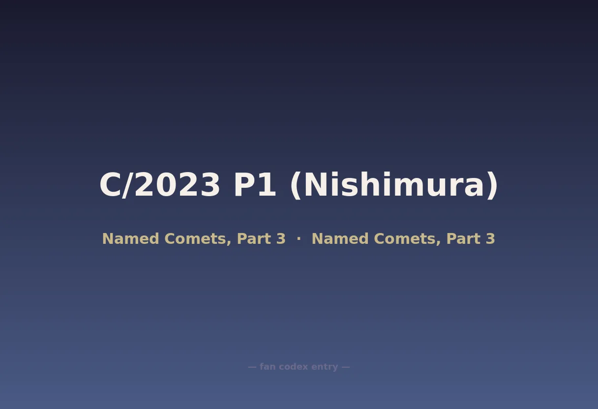 C/2023 P1 (Nishimura)