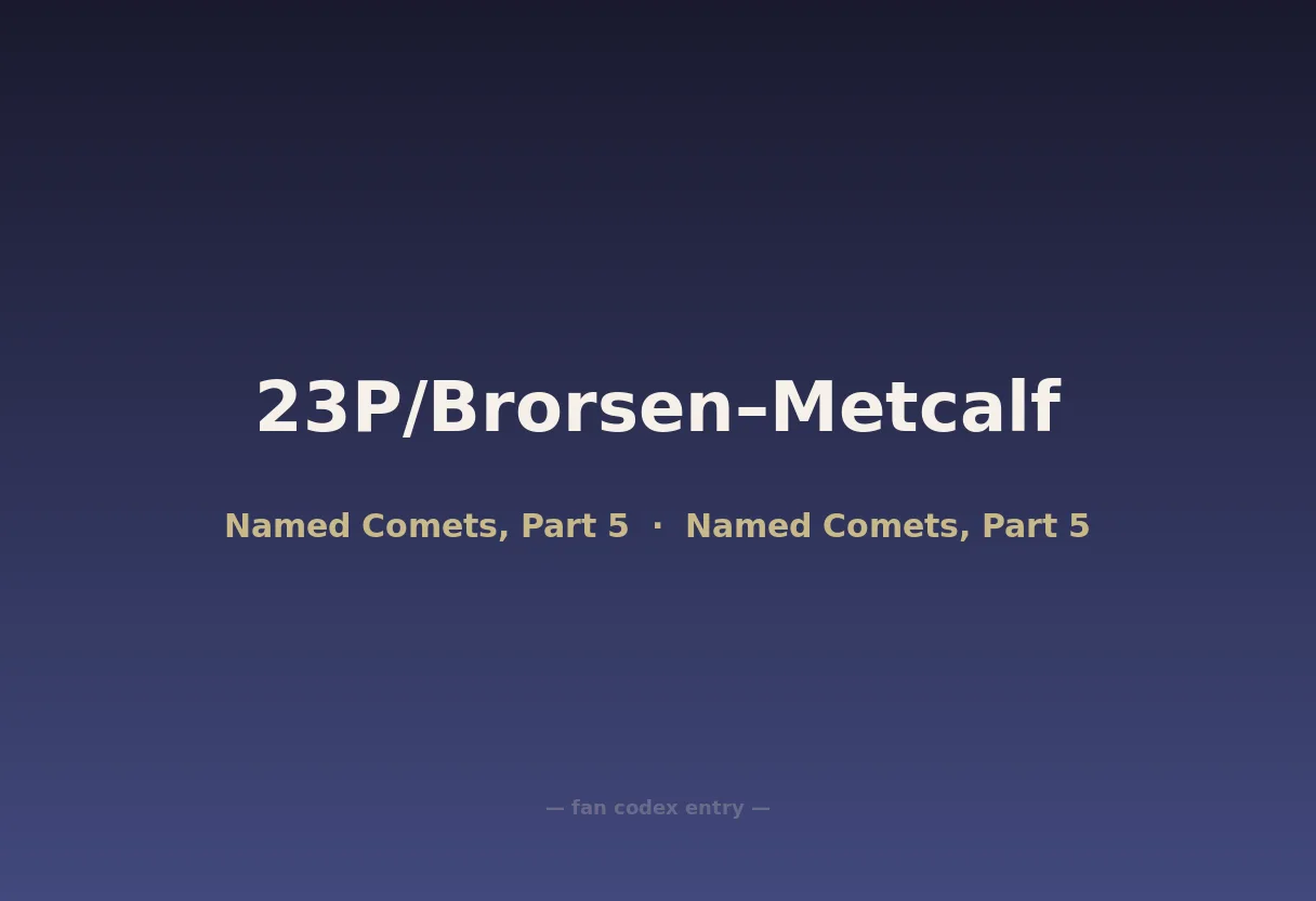 23P/Brorsen–Metcalf