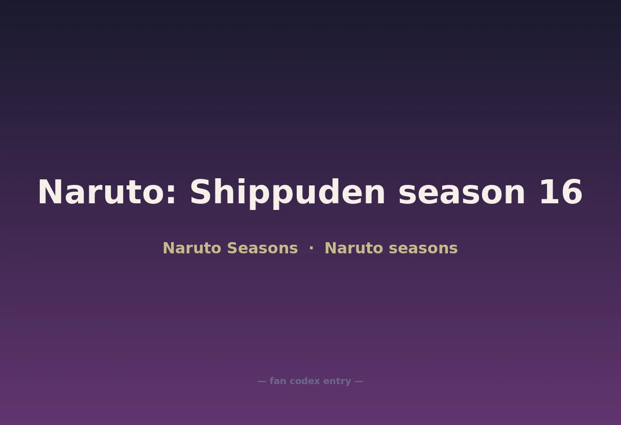 Naruto: Shippuden season 16