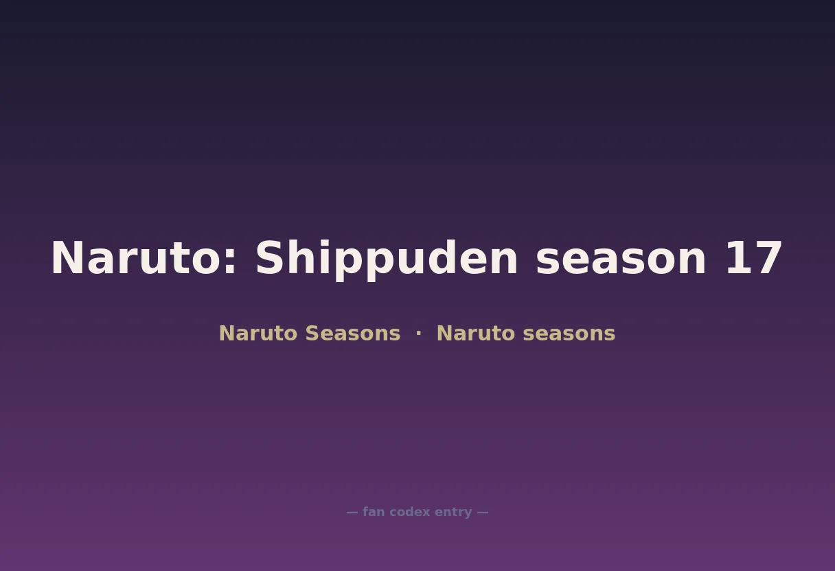 Naruto: Shippuden season 17