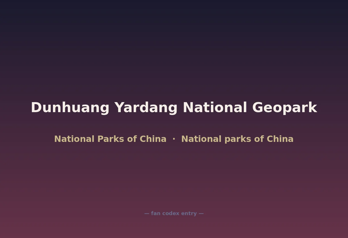 Dunhuang Yardang National Geopark