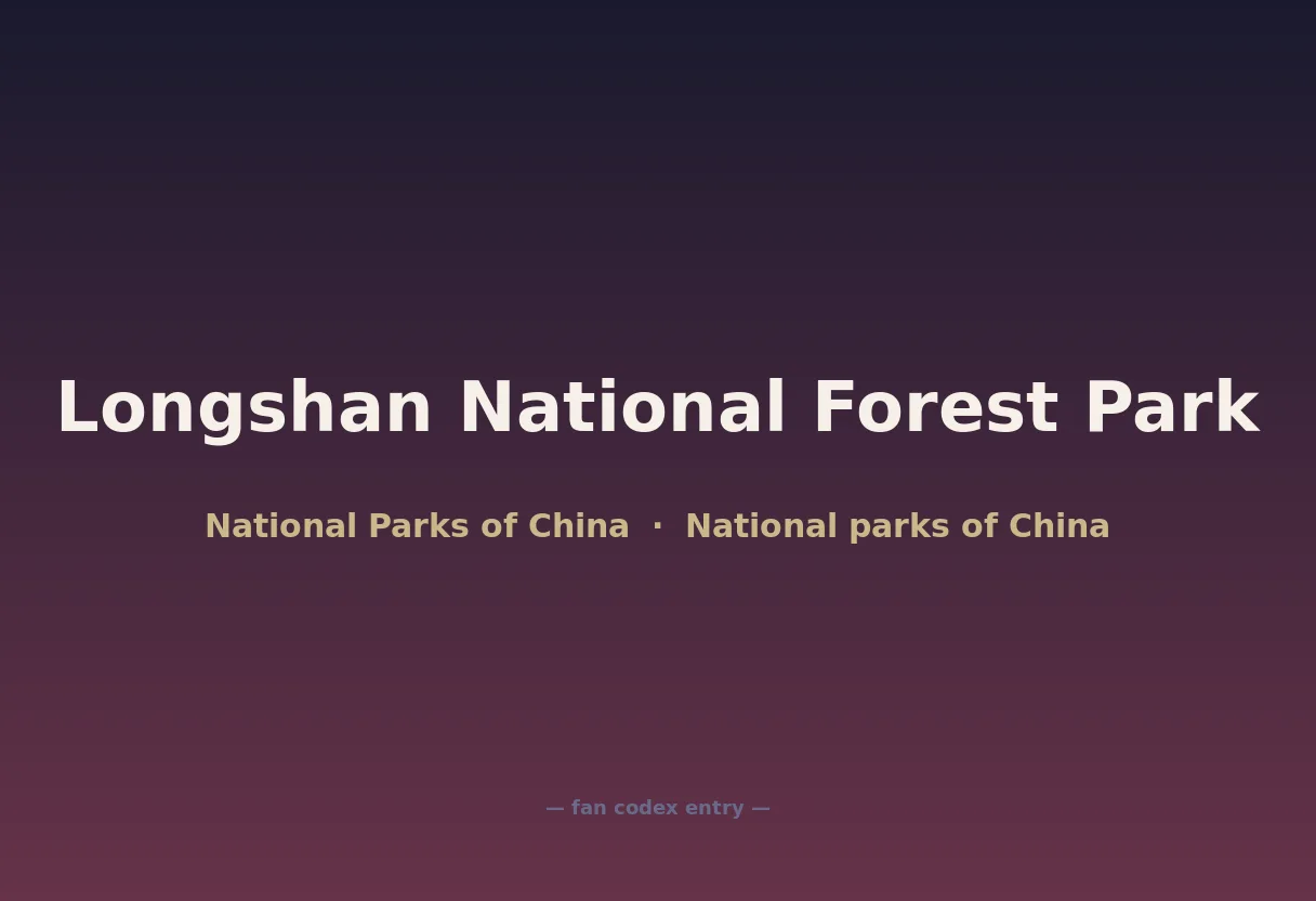 Longshan National Forest Park