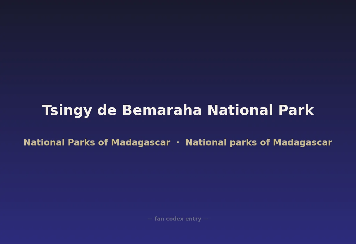 Tsingy de Bemaraha National Park