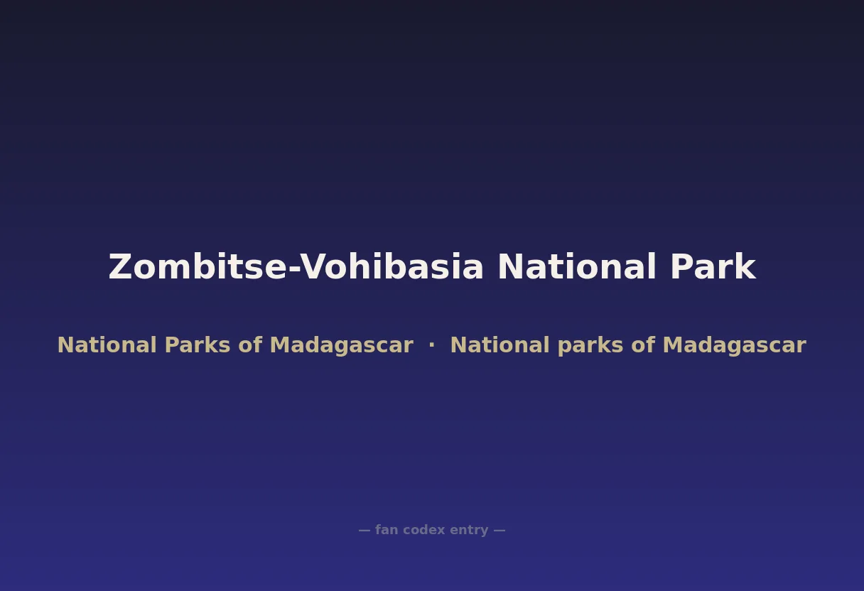 Zombitse-Vohibasia National Park