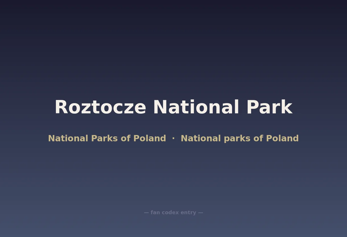 Roztocze National Park